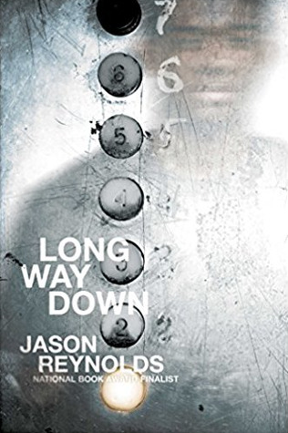 Long Way Down  by Jason Reynolds book cover