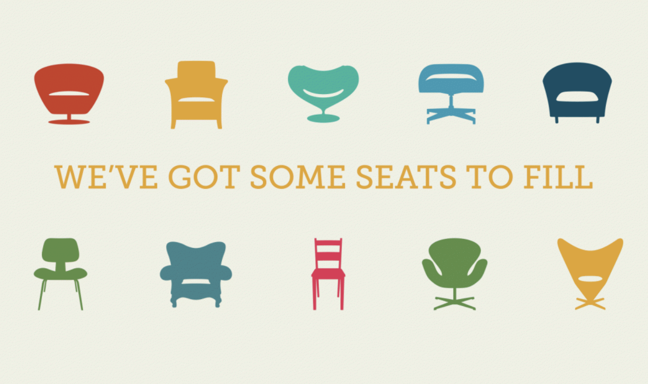 A selection of different colored cartoon chairs with the text "We've got some seats to fill"
