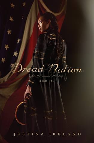 Dread Nation (Dread Nation #1) by Justina Ireland book cover