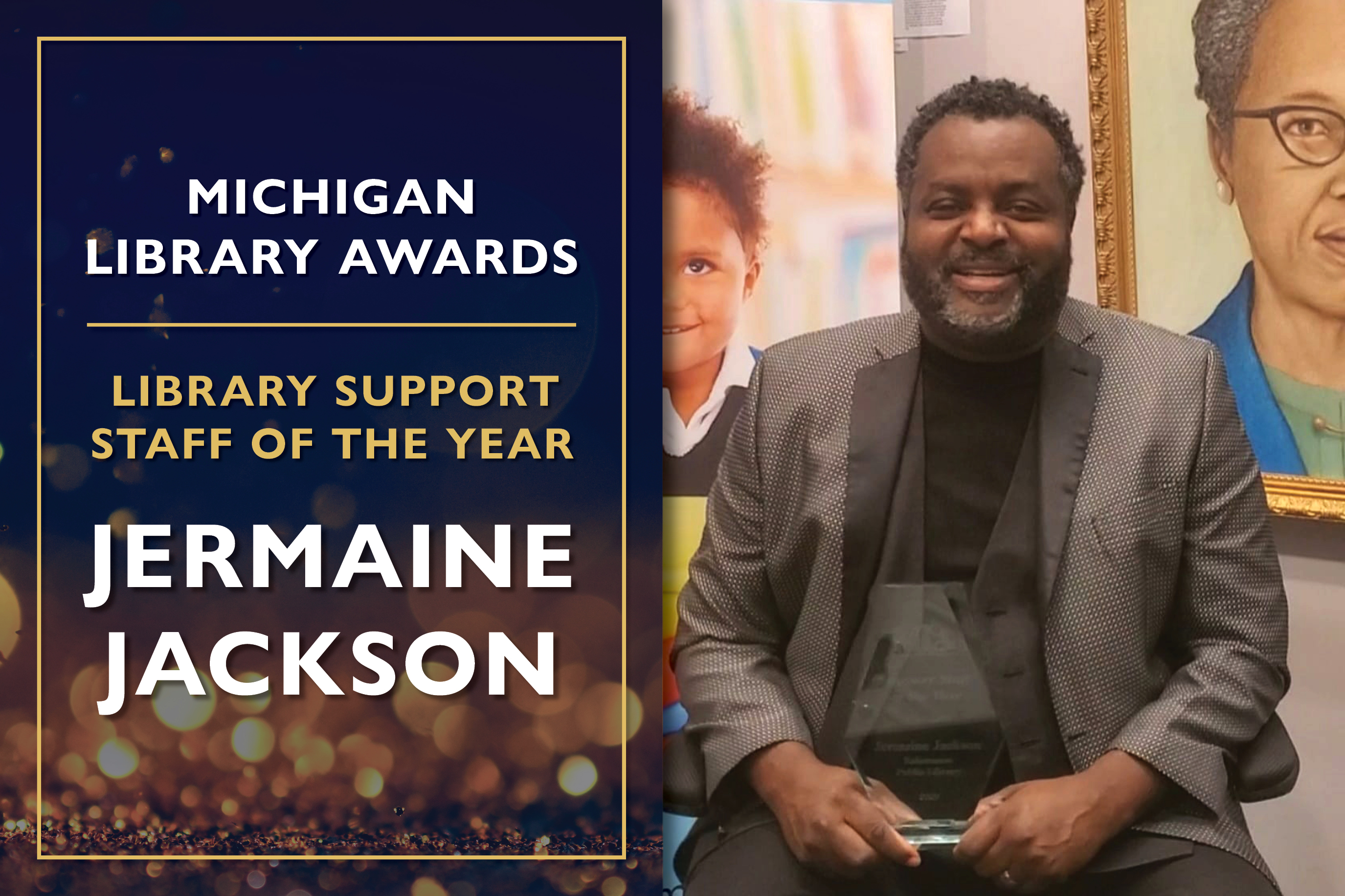 Library Support Staff of the Year Jermaine Jackson, Library Assistant at the Kalamazoo Public Library