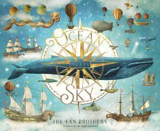Ocean Meets Sky by The Fan Brothers (Eric and Terry Fan) book cover