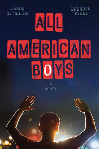 2016 Thumbs Up! Award Winner All American Boys by Jason Reynolds and Brendon Kiely