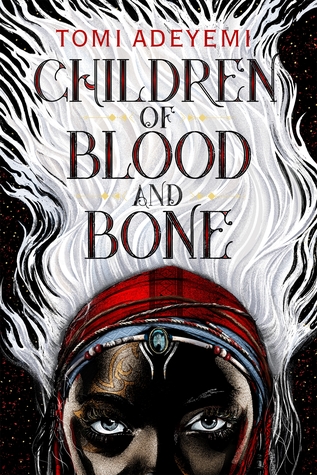 Children of Blood and Bone by Tomi Adeyemi book cover